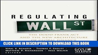 Ebook Regulating Wall Street: The Dodd-Frank Act and the New Architecture of Global Finance Free