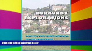 Ebook deals  Burgundy Explorations: A Bicycle Your France Guidebook  Buy Now