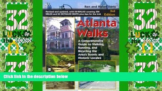 Buy NOW  Atlanta Walks: A Comprehensive Guide to Walking, Running, and Bicycling Around the Area s