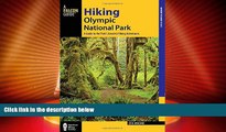 Deals in Books  Hiking Olympic National Park: A Guide to the Park s Greatest Hiking Adventures