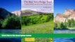 Ebook Best Deals  The Bay Area Ridge Trail: Ridgetop Adventures Above San Francisco Bay  Full Ebook