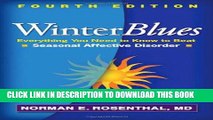 Read Now Winter Blues, Fourth Edition: Everything You Need to Know to Beat Seasonal Affective