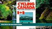 Ebook Best Deals  Cycling Canada : Bicycle Touring in Canada (The Active Travel Series)  Buy Now