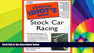 Must Have  Complete Idiot s Guide to Stock Car Racing  Buy Now