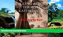 Ebook Best Deals  Cycling across Terai to Kathmandu: Bicycle touring Nepal  Full Ebook