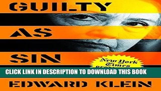 Read Now Guilty as Sin: Uncovering New Evidence of Corruption and How Hillary Clinton and the