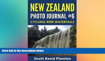 Ebook deals  New Zealand Photo Journal #6: Cycling Rere Waterfalls  Full Ebook