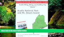 Ebook deals  Hiking, Biking, and Paddling Map to Acadia National Park  Full Ebook