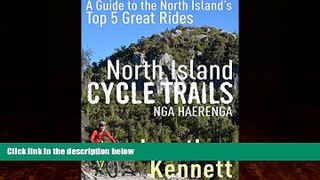 Best Buy Deals  North Island Cycle Trails Nga Haerenga: A Guide to the North Island s Top 5 Great