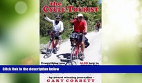 Buy NOW  The Cycle Tourist: Everything You Need to Know to Book the ULTIMATE Organised Cycling