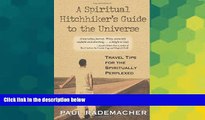Ebook deals  A Spiritual Hitchhiker s Guide to the Universe: Travel Tips for the Spiritually