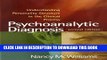 Read Now Psychoanalytic Diagnosis, Second Edition: Understanding Personality Structure in the