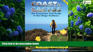Best Buy Deals  Coast to Cactus: The Canyoneer Trail Guide to San Diego Outdoors  Full Ebooks