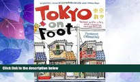 Big Sales  Tokyo on Foot: Travels in the City s Most Colorful Neighborhoods  Premium Ebooks Online