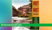Ebook deals  Hot Springs and Hot Pools of the Northwest: Jayson Loam s Original Guide (Hot