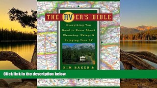 Big Deals  The RVer s Bible: Everything You Need to Know About Choosing, Using,   Enjoying Your