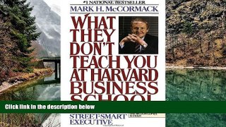 Big Deals  What they don t teach you at Harvard Business School  Most Wanted