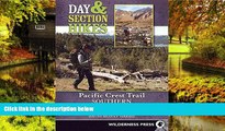 Ebook deals  Day and Section Hikes Pacific Crest Trail: Southern California (Day   Section Hikes)