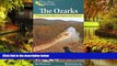 Ebook deals  Five-Star Trails: The Ozarks: 40 Spectacular Hikes in Arkansas and Missouri  Most