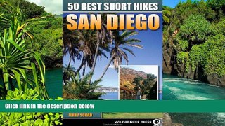 Must Have  50 Best Short Hikes San Diego  Most Wanted