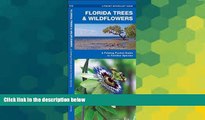 Ebook Best Deals  Florida Trees   Wildflowers: A Folding Pocket Guide to Familiar Species (Pocket