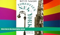 Must Have  Forgotten New York: Views of a Lost Metropolis  Buy Now