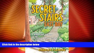 Big Sales  Secret Stairs: East Bay: A Walking Guide to the Historic Staircases of Berkeley and