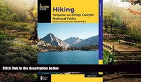 Must Have  Hiking Sequoia and Kings Canyon National Parks: A Guide to the Parks  Greatest Hiking