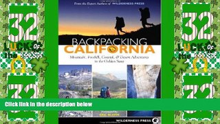 Deals in Books  Backpacking California: Mountain, Foothill, Coastal and Desert Adventures in the