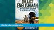 Ebook Best Deals  The Last Englishman (Volume 1)  Most Wanted