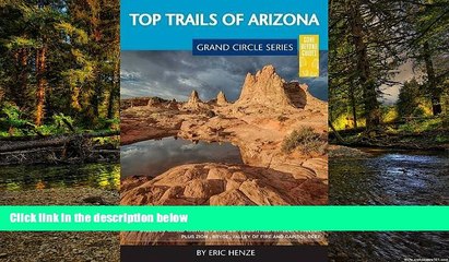 Ebook Best Deals  Top Trails of Arizona: Includes Grand Canyon, Petrified Forest, Monument Valley,