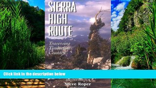 Best Buy Deals  The Sierra High Route: Traversing Timberline Country  Best Seller Books Most Wanted