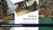Big Deals  Walking the Kiso Road: A Modern-Day Exploration of Old Japan  Most Wanted
