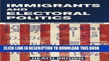 Read Now Immigrants and Electoral Politics: Nonprofit Organizing in a Time of Demographic Change