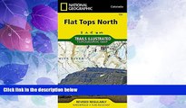 Deals in Books  Flat Tops North (National Geographic Trails Illustrated Map)  Premium Ebooks