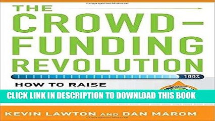 [PDF] The Crowdfunding Revolution:  How to Raise Venture Capital Using Social Media Popular