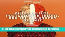 Read Now Gilles Deleuze, Postcolonial Theory, and the Philosophy of Limit (Suspensions: