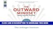 [READ] EBOOK The Outward Mindset: Seeing Beyond Ourselves ONLINE COLLECTION