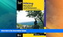 Buy NOW  Hiking Maryland and Delaware: A Guide To The States  Greatest Day Hiking Adventures