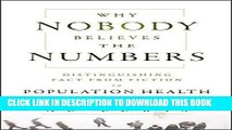 [FREE] EBOOK Why Nobody Believes the Numbers: Distinguishing Fact from Fiction in Population