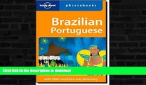 READ BOOK  Brazilian Portuguese: Lonely Planet Phrasebook FULL ONLINE