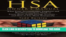 [READ] EBOOK Hsa Owner s Manual: What Every Accountholder, Employer, and Benefits Consultant Needs