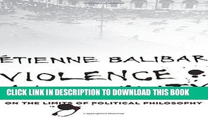 Read Now Violence and Civility: On the Limits of Political Philosophy (The Wellek Library
