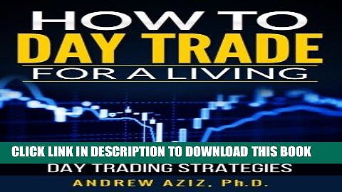 [PDF] How to Day Trade for a Living: A Beginner s Guide to Trading Tools and Tactics, Money