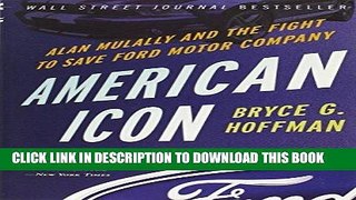[PDF] American Icon: Alan Mulally and the Fight to Save Ford Motor Company Popular Collection
