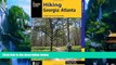 Best Buy Deals  Hiking Georgia: Atlanta: A Guide to 30 Great Hikes Close to Town (Hiking Near)
