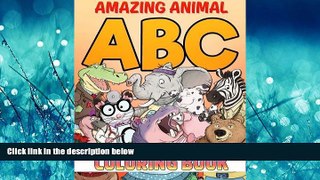 FREE DOWNLOAD  Amazing Animal ABC Coloring Book  BOOK ONLINE