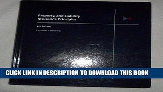 [READ] EBOOK PROPERTY AND LIABILITY INSURANCE PRINCIPLES 4TH EDITION 2005 BEST COLLECTION