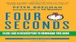 [READ] EBOOK Four Seconds: All the Time You Need to Replace Counter-Productive Habits with Ones