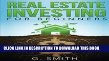[READ] EBOOK Real Estate Investing for Beginners (Real Estate Investing Series) (Volume 1) ONLINE